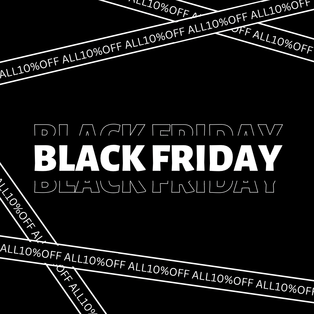 BLACK FRIDAY SALE All10 %OFF
